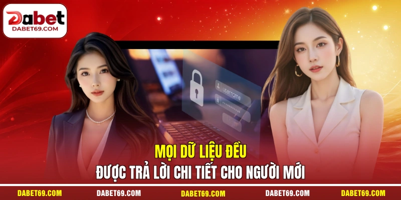 Mọi dữ liệu đều được trả lời chi tiết cho người mới