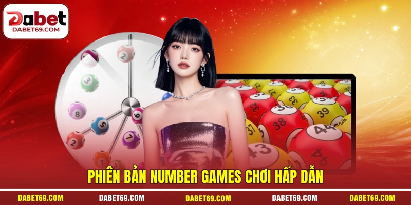 Phiên bản Number Games chơi hấp dẫn