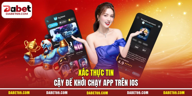 Xác thực tin cậy để khởi chạy app trên iOS